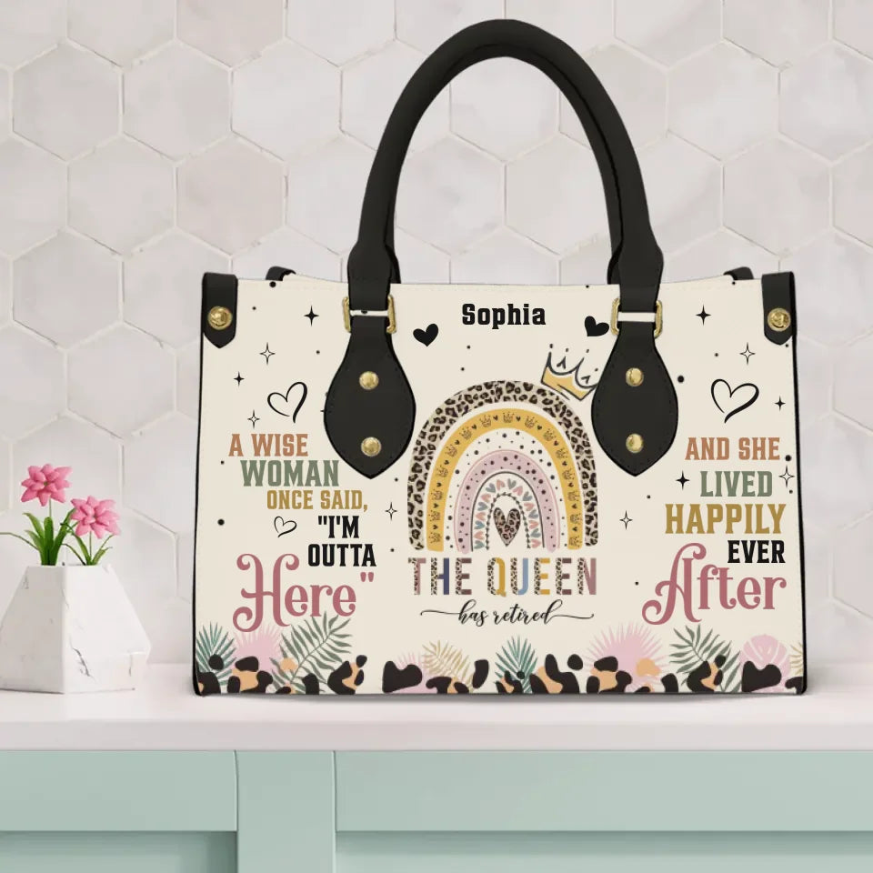 A Wise Woman Once Said, "I'm Outta" Here - Custom Name Leather Bag - Funny Retirement Gift for Women