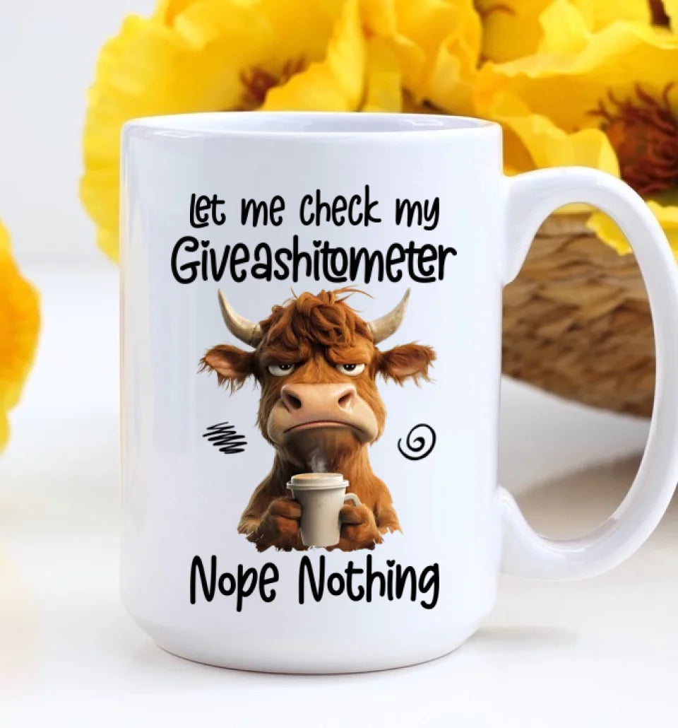 Let Me Check My Giveashitometer Nope Nothing - Fun Gifts For Coworkers, Friends, Family - Personalized Mug