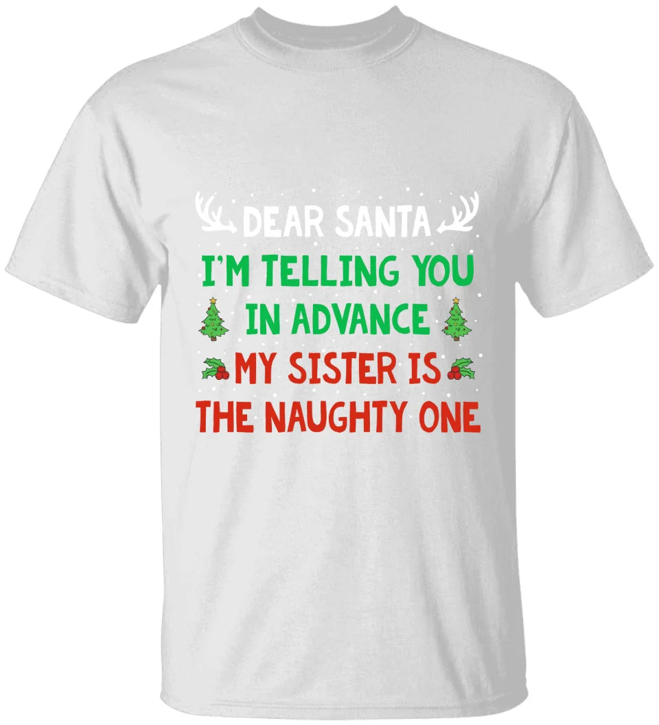 I'm Telling You In Advance - Standard T-Shirt Hoodie - Gift For Christmas