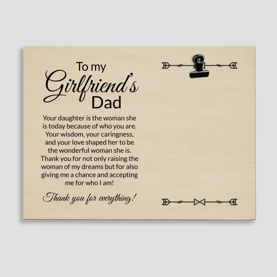 Gift for Girlfriend's Dad - Thank You for Raising a Woman of My Dreams - Personalized Photo Clip Frame - Photo Holder