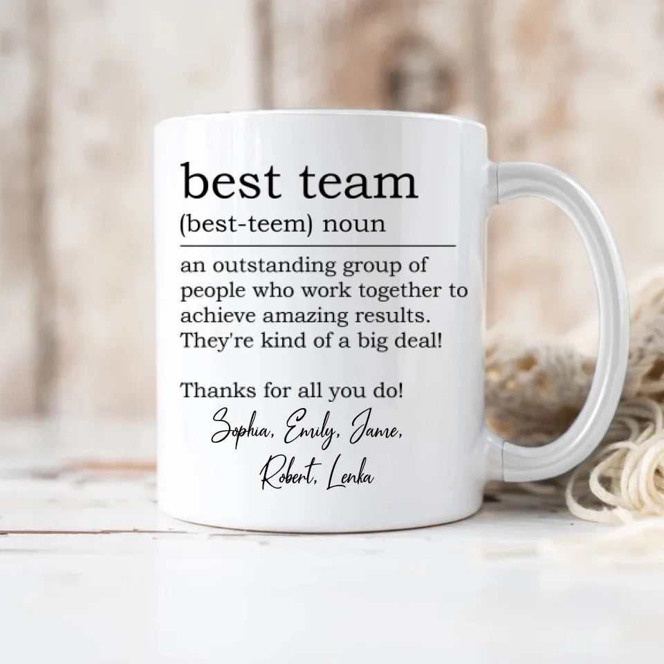 Best Team Definition - Coworker Appreciation Thank You Gifts For Employee, Coworkers - Personalized Coffee Mug with Names