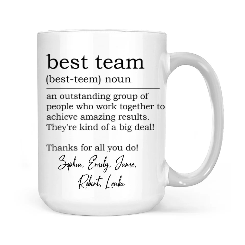 Best Team Definition - Coworker Appreciation Thank You Gifts For Employee, Coworkers - Personalized Coffee Mug with Names