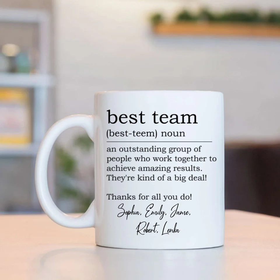 Best Team Definition - Coworker Appreciation Thank You Gifts For Employee, Coworkers - Personalized Coffee Mug with Names