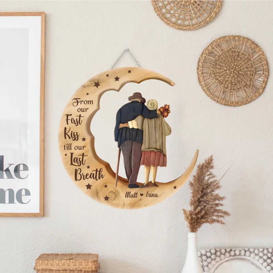 Couple Wooden Sign From Our First Kiss Till Our Last Breath - 2 Layered Wooden Art - Gift For Old Couple