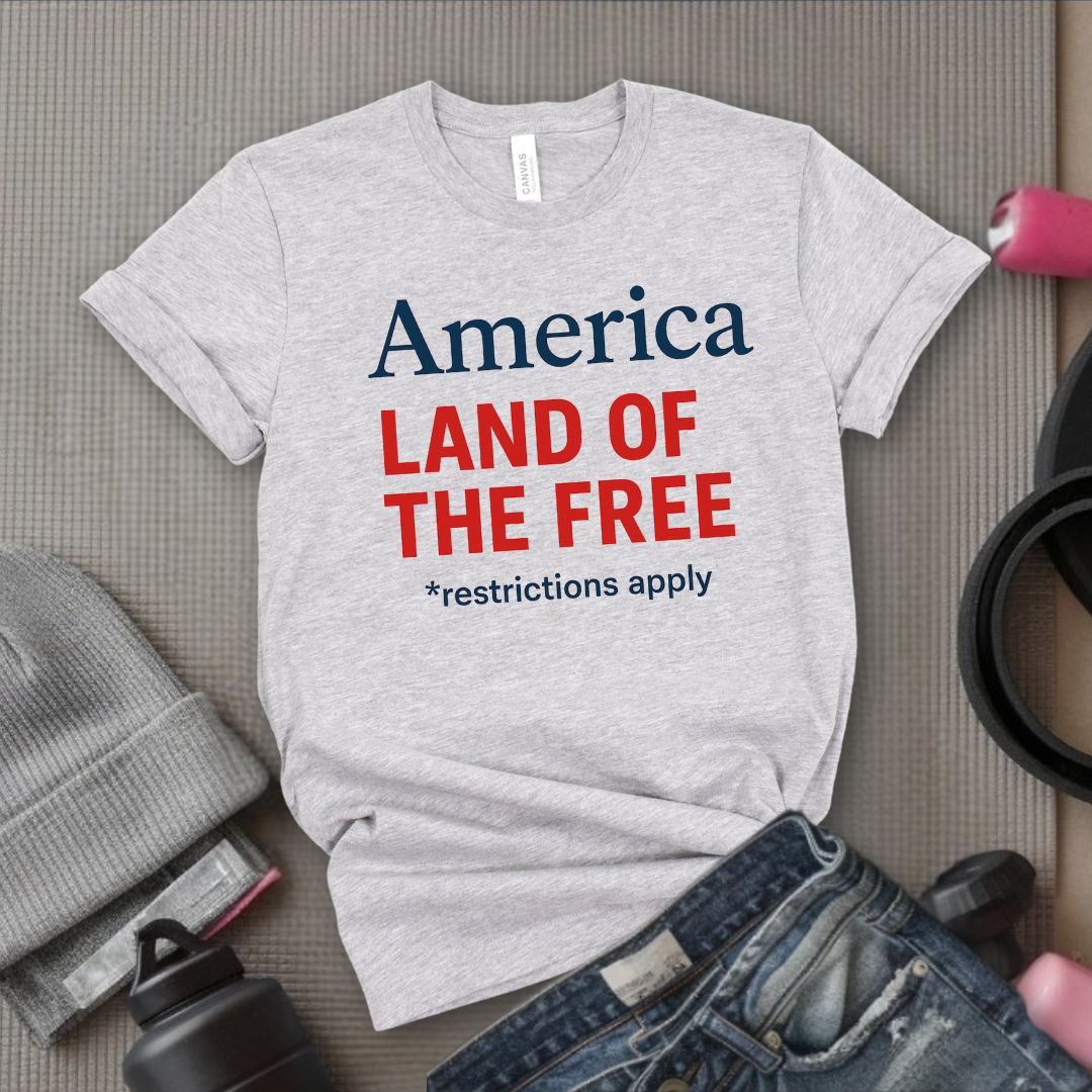America Land Of The Free - Women Empower Feminist Tee - Bella Canvas 3001