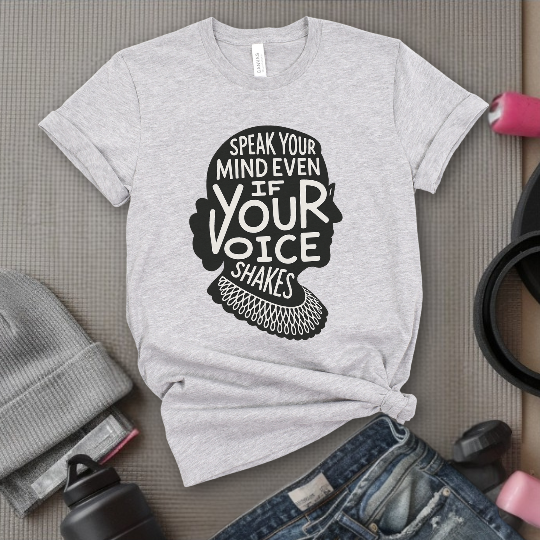 Speak Your Mind Even If Your Voice Shakes V3 - Women Empowerment Tee - Gift for Her - Bella Canvas 3001