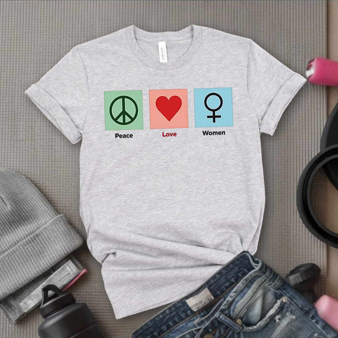 Love Peace Women - Floral Women Empowerment Inspired Tee - Unisex Jersey Short Sleeve Shirt - Gift for Yourself, Female Friends - Bella Canvas 3001
