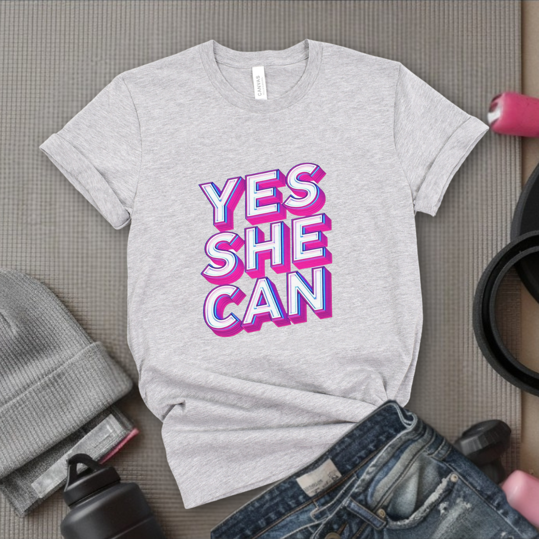 Yes She Can Motivational Tshirt - Feminist Women Empowerment Shirt - Unisex Jersey Short Sleeve Shirt - Gift for Yourself, Female Friends - Bella Canvas 3001