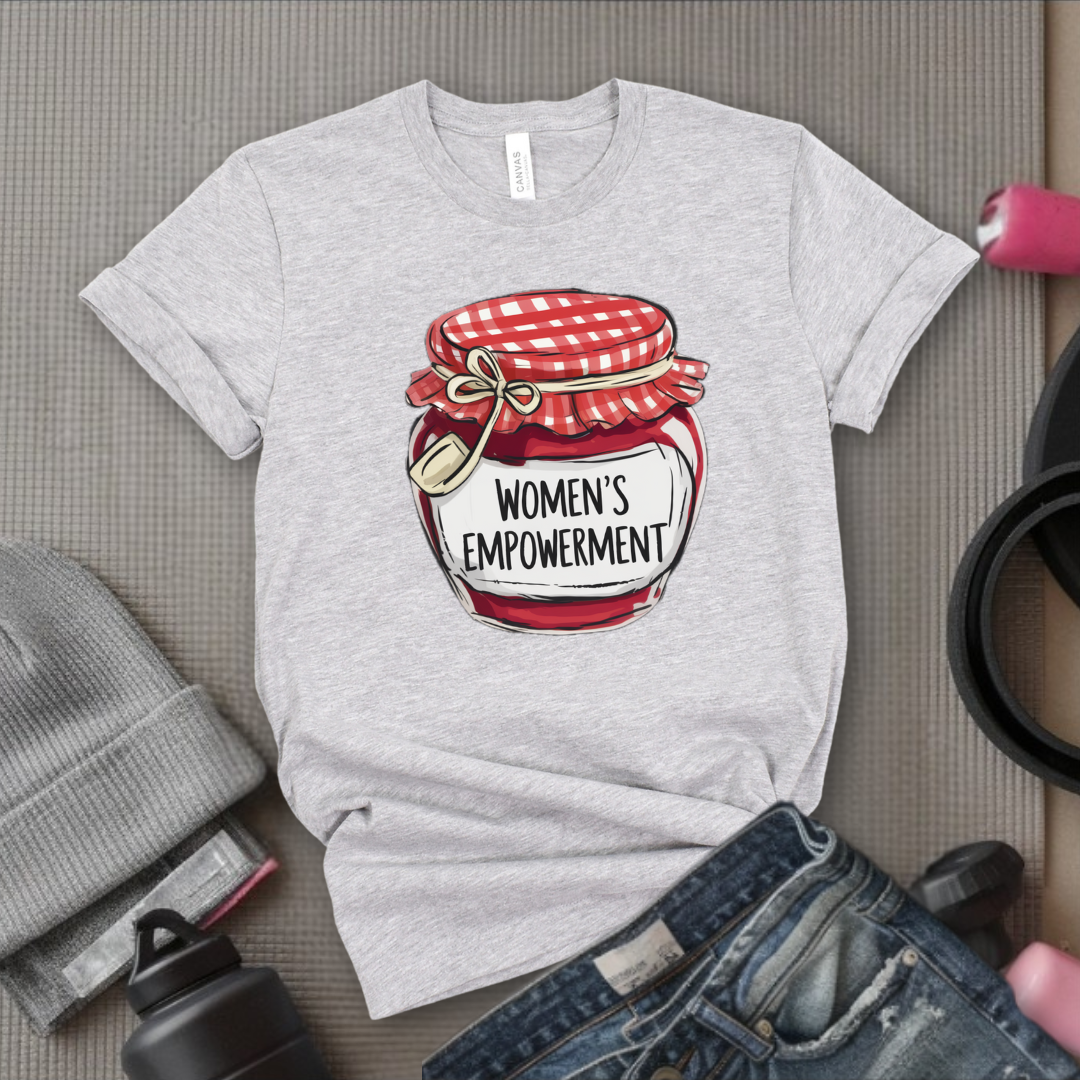 Women's Empowerment Is My Jam - Women Empowerment Tee - Gift for Her - Bella Canvas 3001
