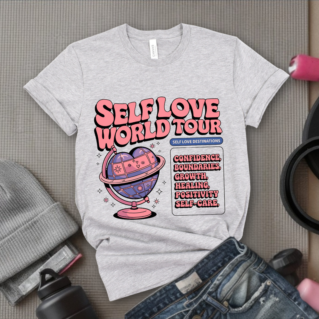 Affirmations Shirt - Self Love World Tour T-shirt - Mental Health Tee - Aesthetic Affirmations Shirt - Gift for Yourself - Bella Canvas 3001