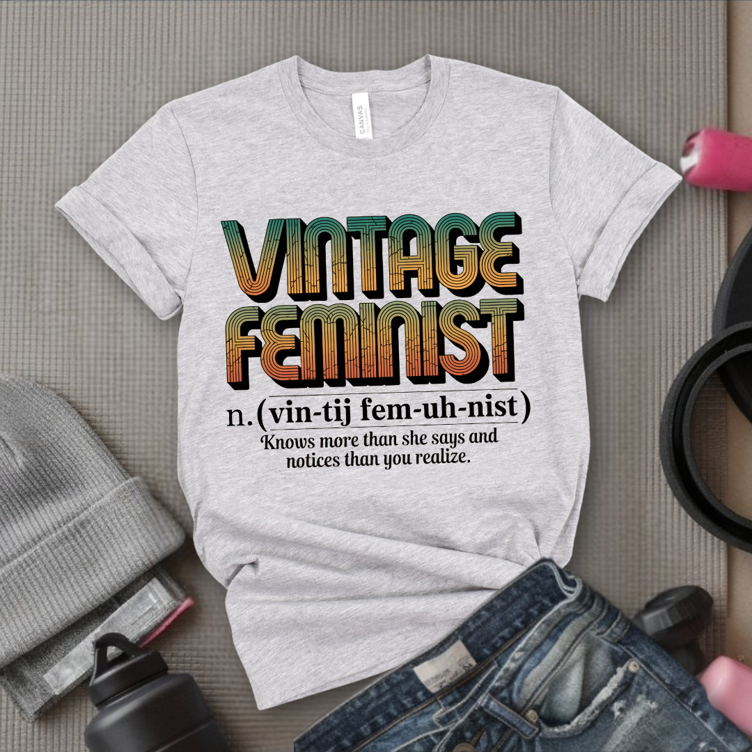 Vintage Feminist Definition Shirt - Women Empowerment Tee - Funny Gift for Feminist Empowered Woman, Strong Women - Bella Canvas 3001