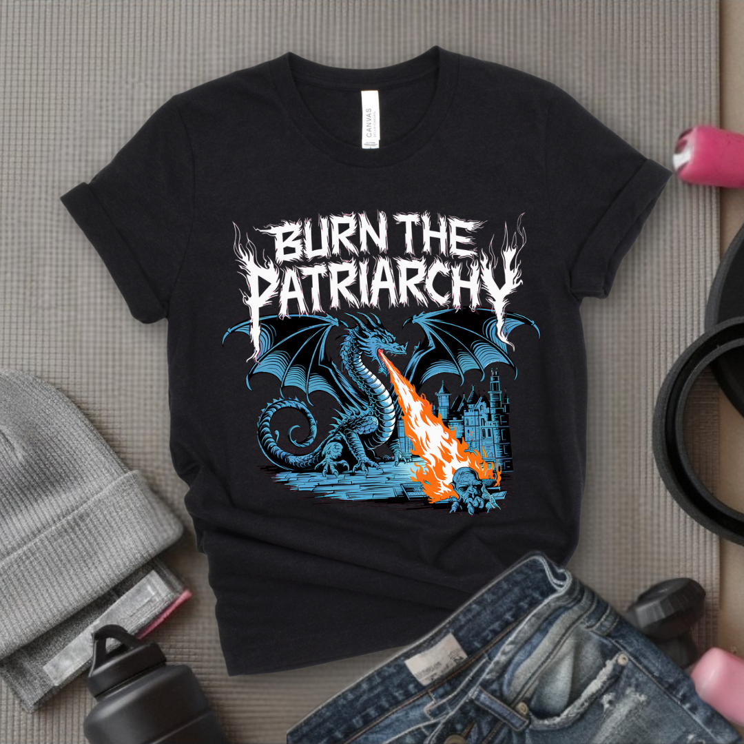 Burn The Patriarchy - Bold Women In History Tee - Mother's Day Gift - Gifts for Her - Feminist Tee - Bella Canvas 3001