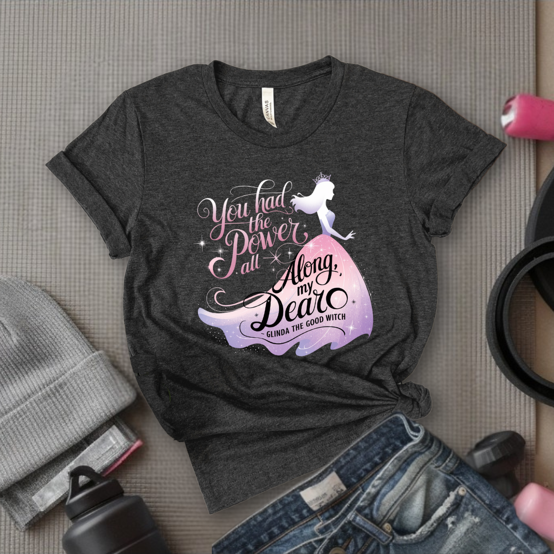 You Had The Power All Along  - Women Empowerment Tshirt - Gift for Strong Women, Feminists - Bella Canvas 3001