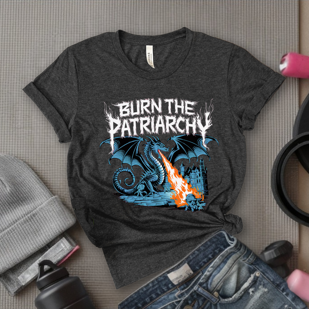 Burn The Patriarchy - Bold Women In History Tee - Mother's Day Gift - Gifts for Her - Feminist Tee - Bella Canvas 3001