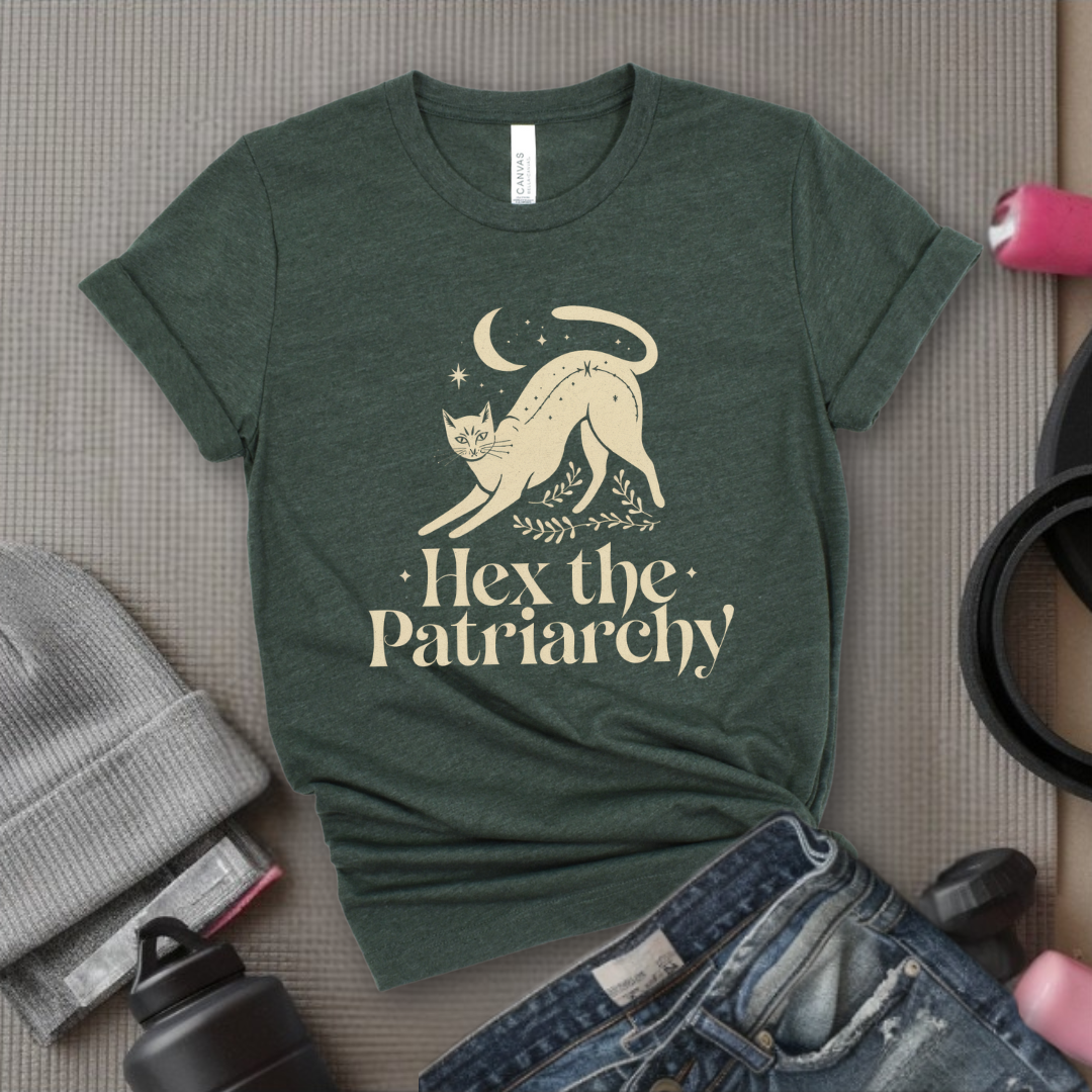 Hex The Patriarchy Cat - Girl Power Inspirational T-Shirt - Women Empowerment Tee - Gift for Her - Bella Canvas 3001