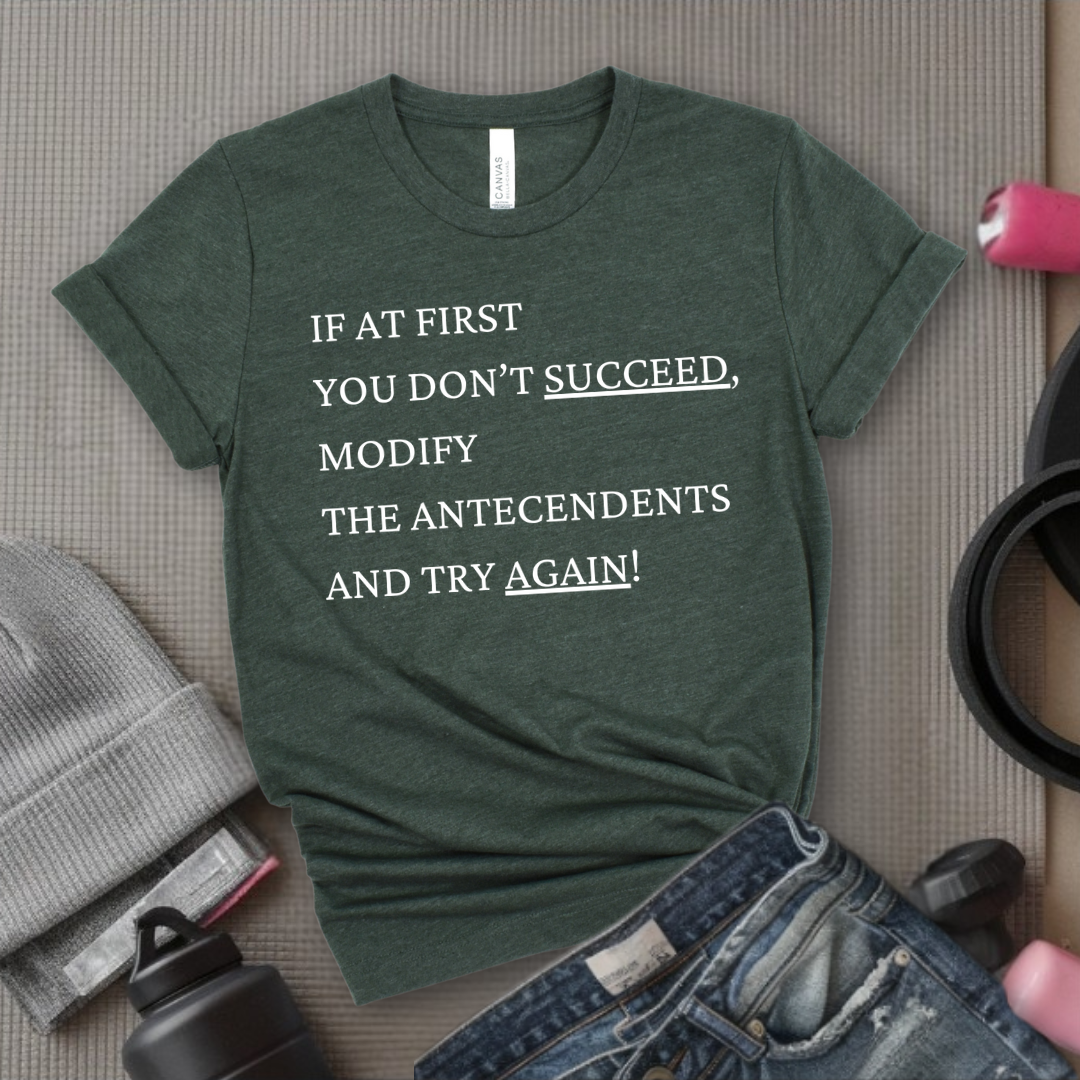 If At First You Don't Succeed - Girl Power Inspirational T-Shirt - Women Empowerment Tee - Gift for Her - Bella Canvas 3001