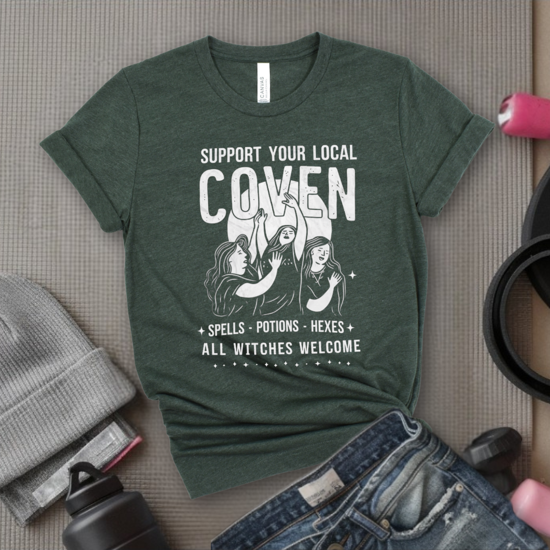 Support Your Local Coven - Retro Sarcastic T-Shirt - Women Right Shirts - Unisex Jersey Short Sleeve Shirt - Gift for Her - Bella Canvas 3001