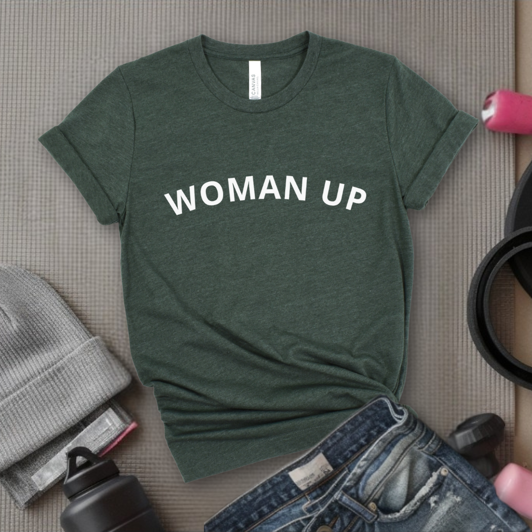 Woman Up - Retro Sarcastic T-Shirt - Women Right Shirts - Unisex Jersey Short Sleeve Shirt - Gift for Her - Bella Canvas 3001