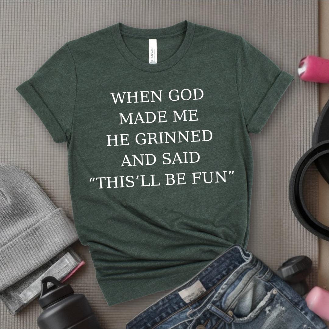 When God Made Me - Girl Power Inspirational T-Shirt - Women Empowerment Tee - Gift for Her - Bella Canvas 3001