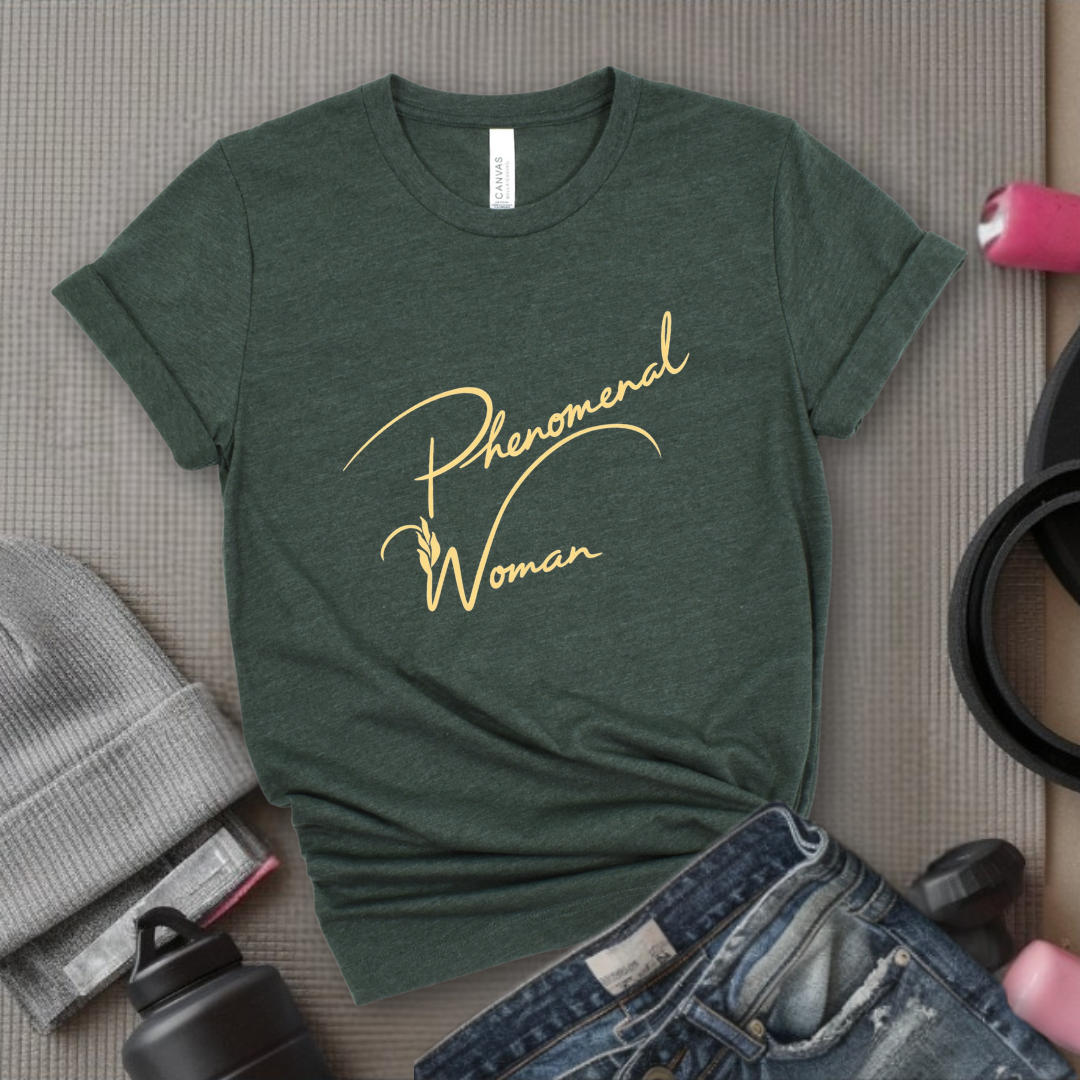 Phenomenal Woman - Women Empowerment Tee - Gift for Her - Bella Canvas 3001