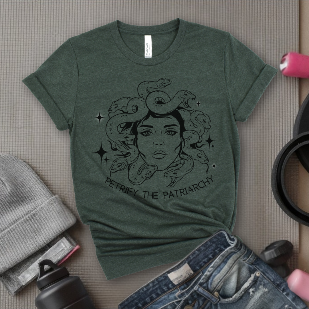 Petrify The Patriarchy Tshirt - Feminist Women Empowerment Shirt - Unisex Jersey Short Sleeve Shirt - Gift For Her - Bella Canvas 3001