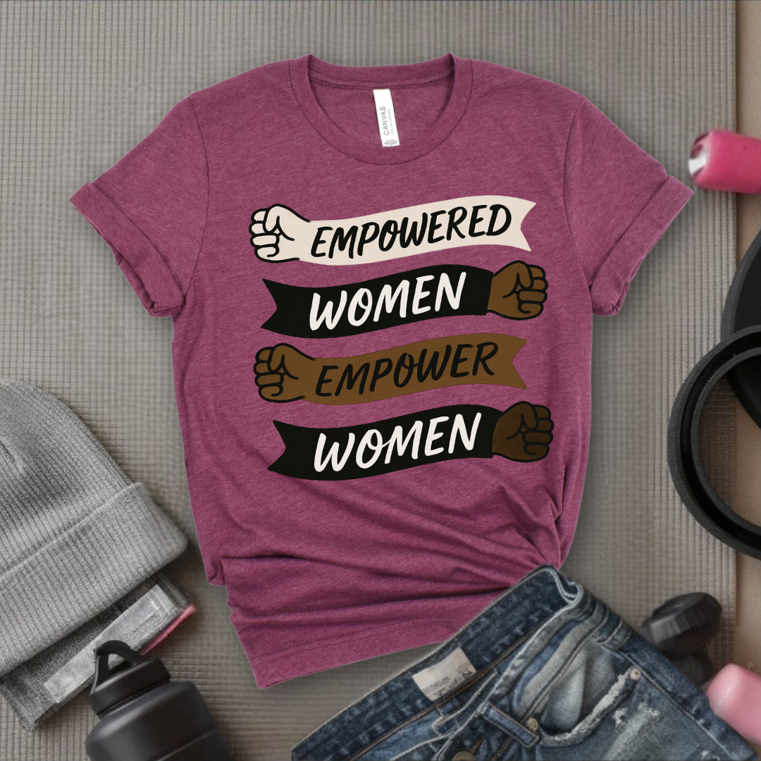 Empowered Women Empower Women V2 - Women Empowerment Tee - Gift for Her - Bella Canvas 3001