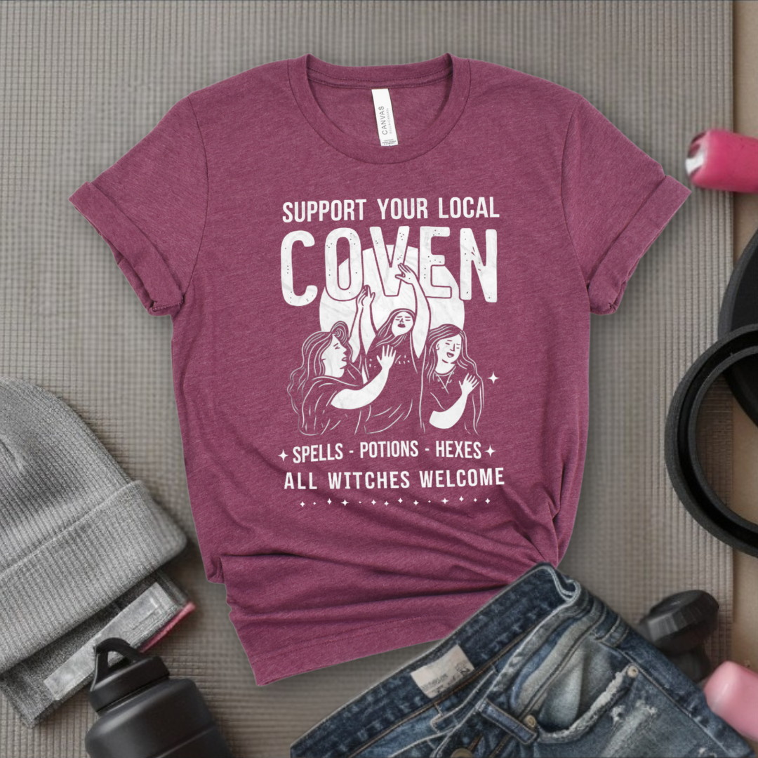 Support Your Local Coven - Retro Sarcastic T-Shirt - Women Right Shirts - Unisex Jersey Short Sleeve Shirt - Gift for Her - Bella Canvas 3001