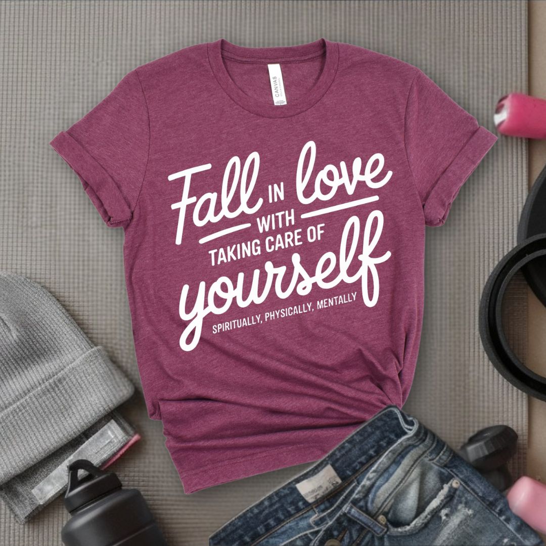 Falling in Love with Taking Care of Yourself Spiritually Physically Mentally - Feminist T-Shirt - Women Empowerment Tee - Bella Canvas 3001