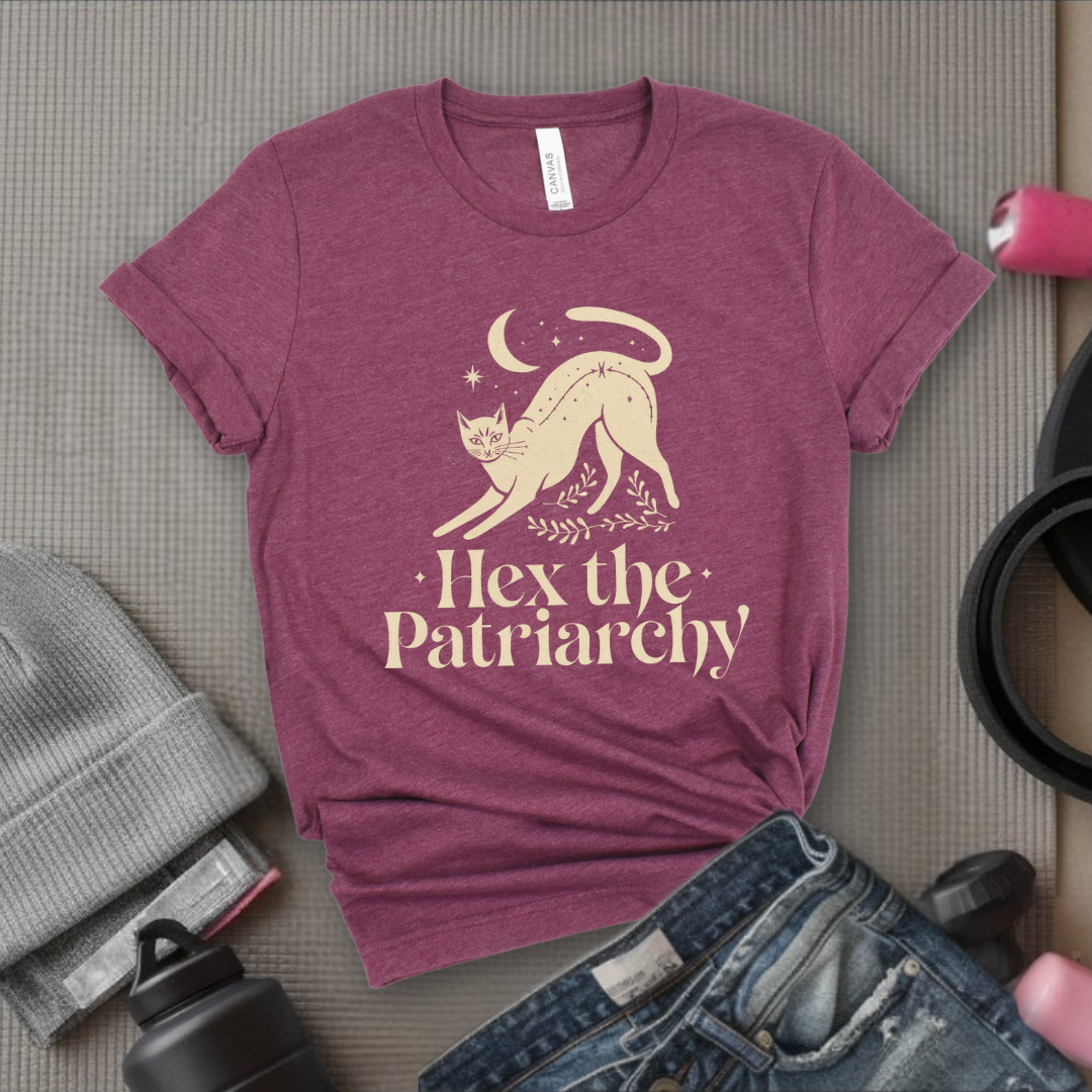 Hex The Patriarchy Cat - Girl Power Inspirational T-Shirt - Women Empowerment Tee - Gift for Her - Bella Canvas 3001