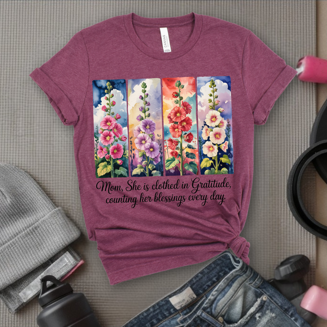 Mom, She Is Clothed In Gratitude - Mother's Day Gifts - Women Empower Feminist Tee - Bella Canvas 3001