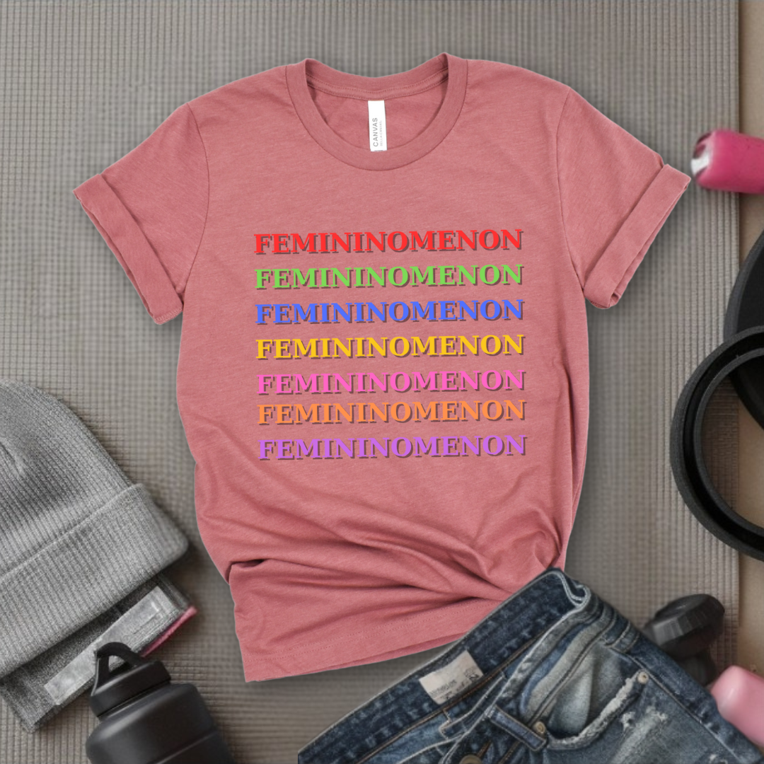 Femininomenon Shirt - Feminist T-Shirt - Women Empowerment Tee - Bella Canvas 3001