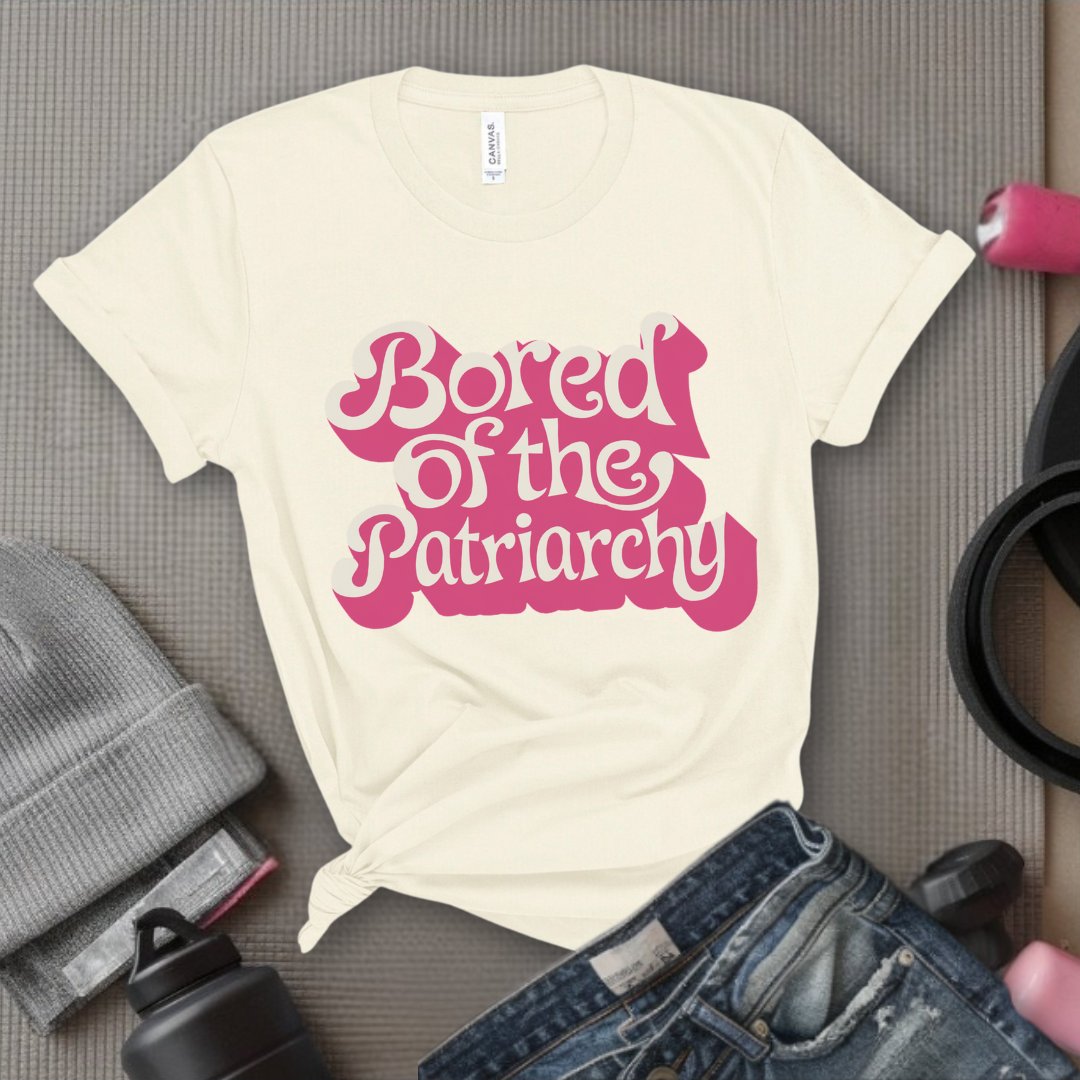 Bored Of The Patriarchy - Retro Sarcastic T-Shirt - Women Right Shirts - Unisex Jersey Short Sleeve Shirt - Gift for Her - Bella Canvas 3001