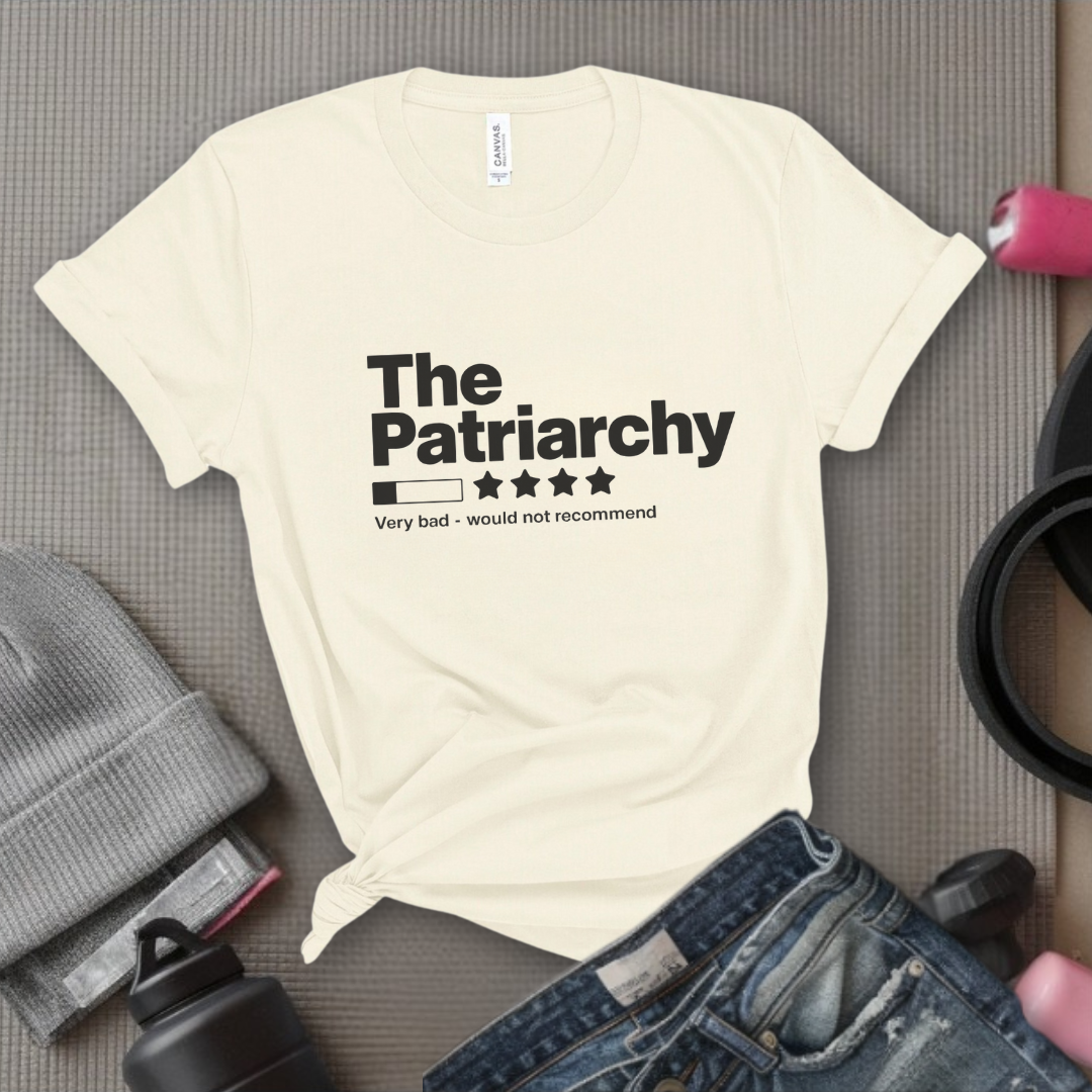 The Patriarchy Bad Review Shirt - Anti Patriarchy Unisex Tee - Girl Power Shirt - Women Rights Shirt - Feminist Gift - Bella Canvas 3001