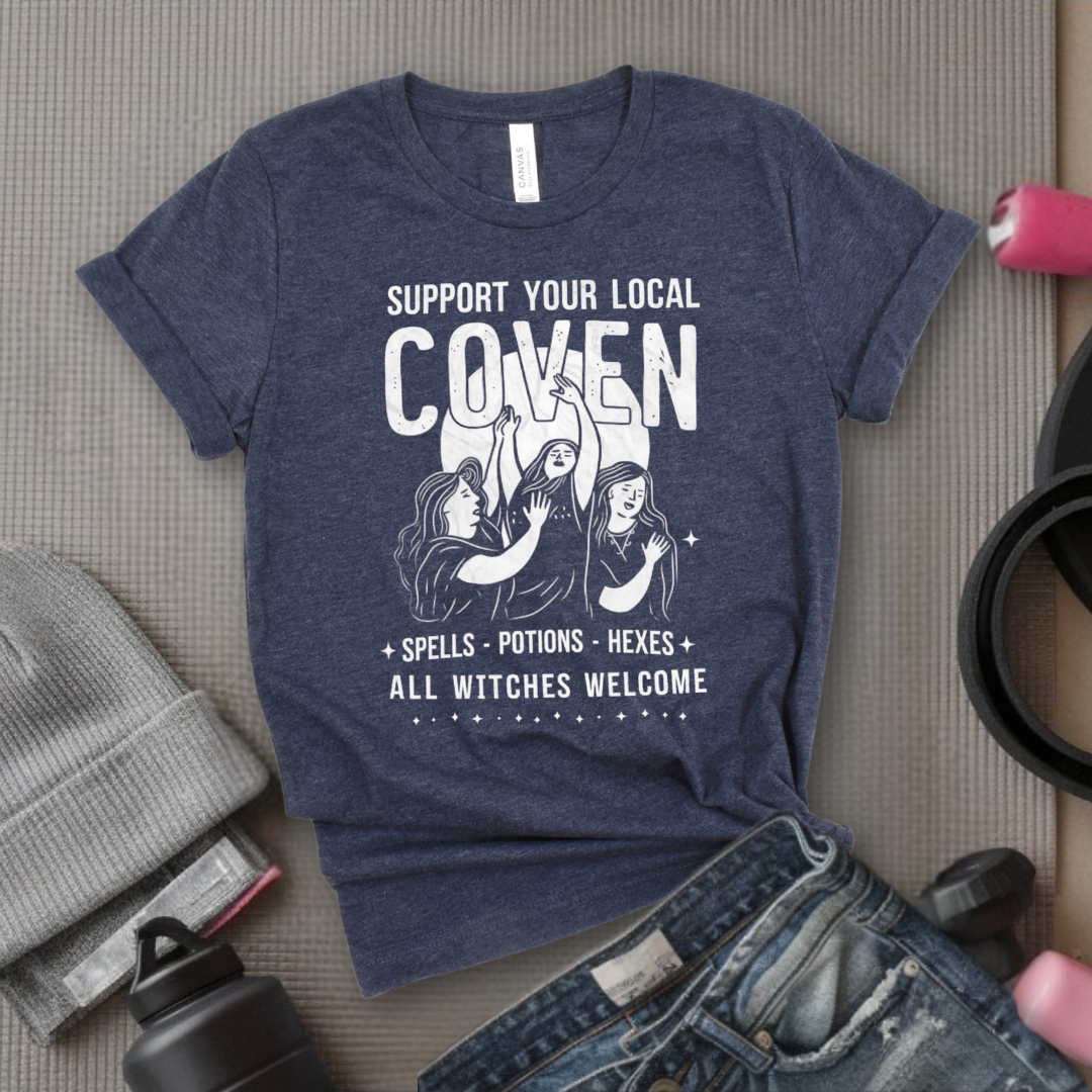 Support Your Local Coven - Retro Sarcastic T-Shirt - Women Right Shirts - Unisex Jersey Short Sleeve Shirt - Gift for Her - Bella Canvas 3001