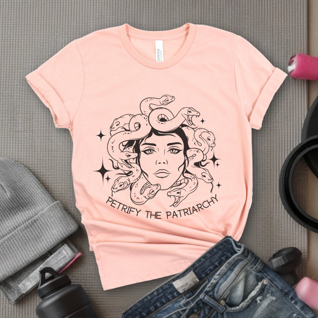 Petrify The Patriarchy Tshirt - Feminist Women Empowerment Shirt - Unisex Jersey Short Sleeve Shirt - Gift For Her - Bella Canvas 3001