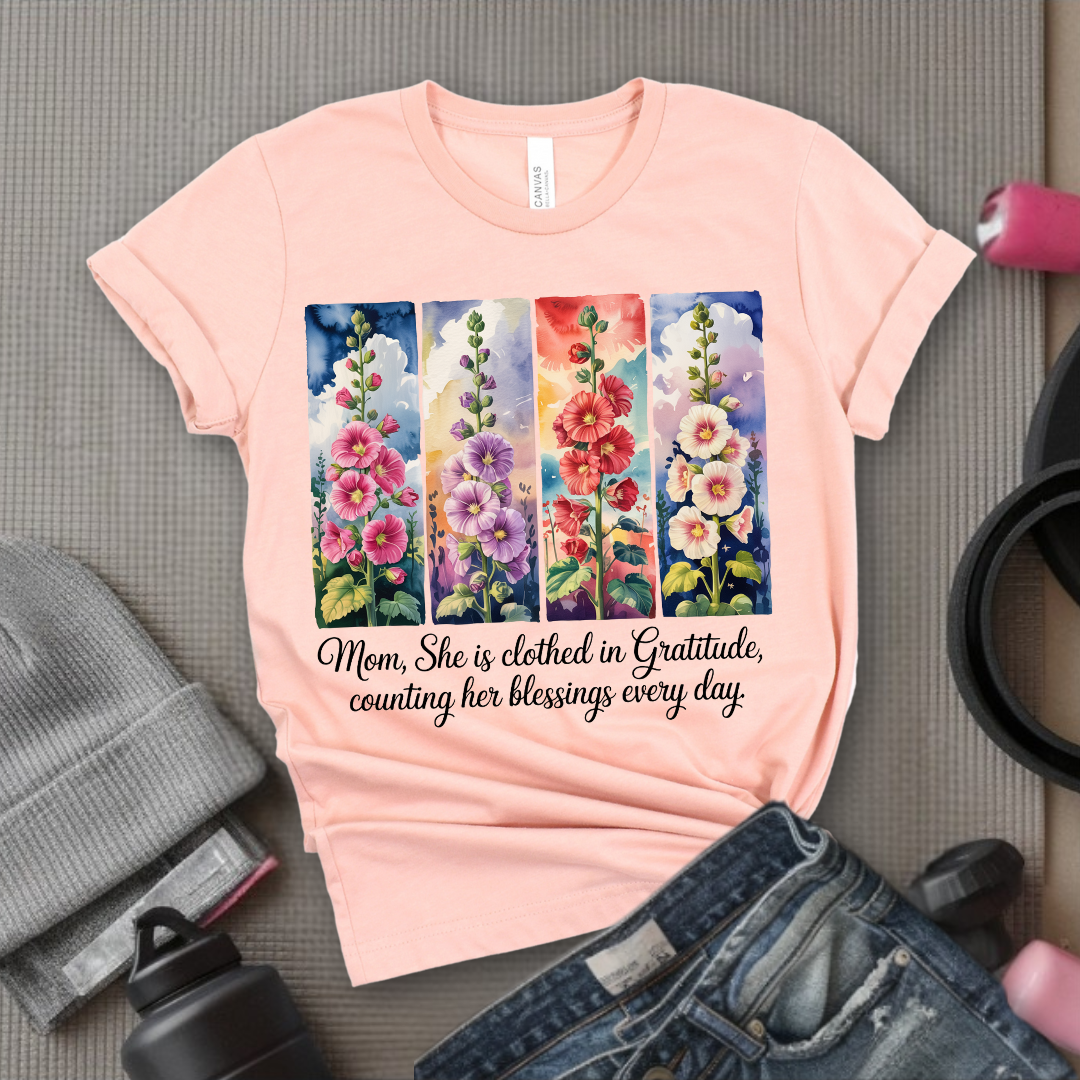 Mom, She Is Clothed In Gratitude - Mother's Day Gifts - Women Empower Feminist Tee - Bella Canvas 3001