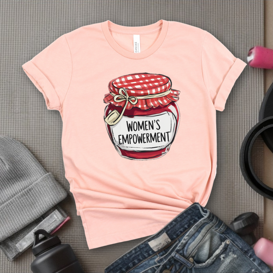 Women's Empowerment Is My Jam - Women Empowerment Tee - Gift for Her - Bella Canvas 3001