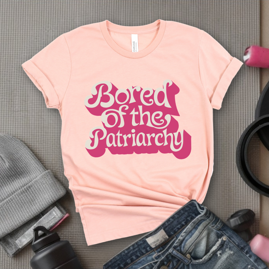 Bored Of The Patriarchy - Retro Sarcastic T-Shirt - Women Right Shirts - Unisex Jersey Short Sleeve Shirt - Gift for Her - Bella Canvas 3001