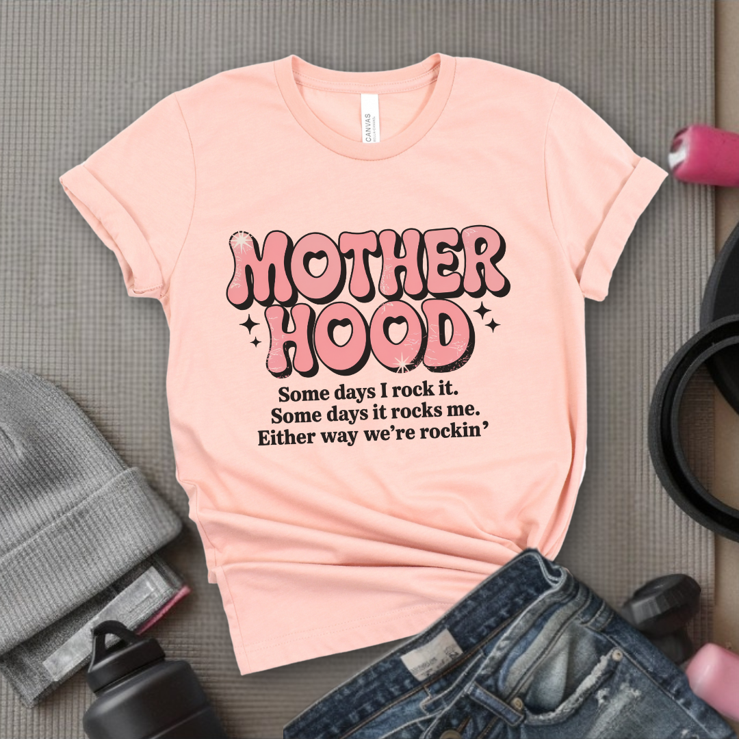 Motherhood Some Days I Rock It Some Days It Rocks Me - Mother's Day Gifts - Women Empower Feminist Tee - Bella Canvas 3001