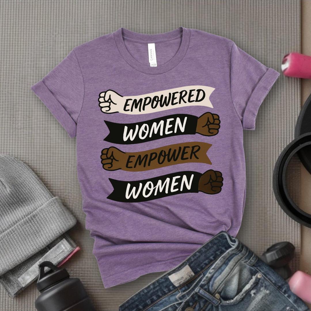 Empowered Women Empower Women V2 - Women Empowerment Tee - Gift for Her - Bella Canvas 3001
