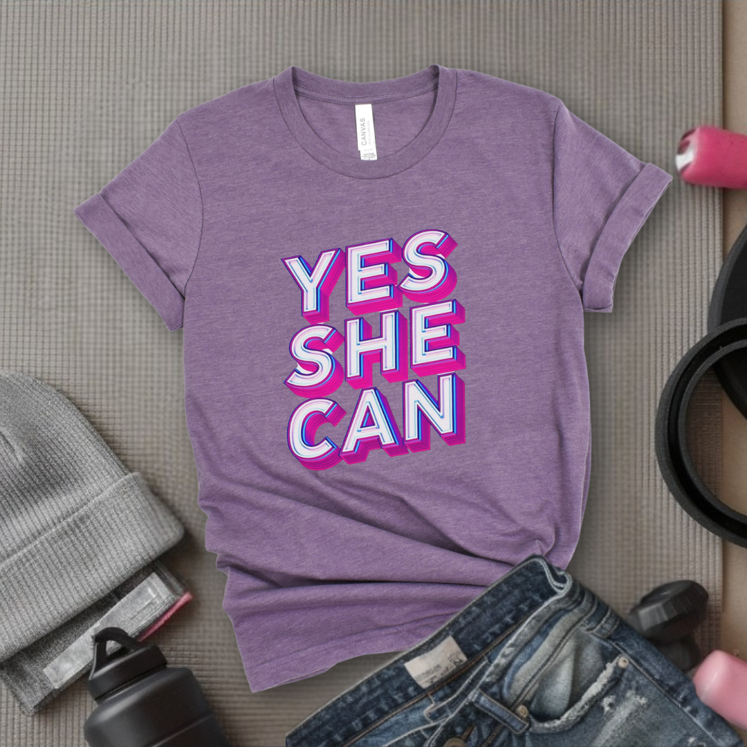 Yes She Can Motivational Tshirt - Feminist Women Empowerment Shirt - Unisex Jersey Short Sleeve Shirt - Gift for Yourself, Female Friends - Bella Canvas 3001