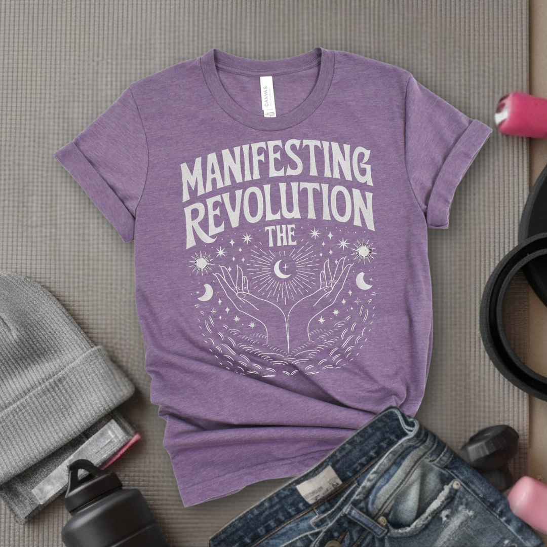 Manifesting The Revolution Shirt,  Equality Shirt, Women's Rights Shirt, Feminist Gift - Bella Canvas 3001
