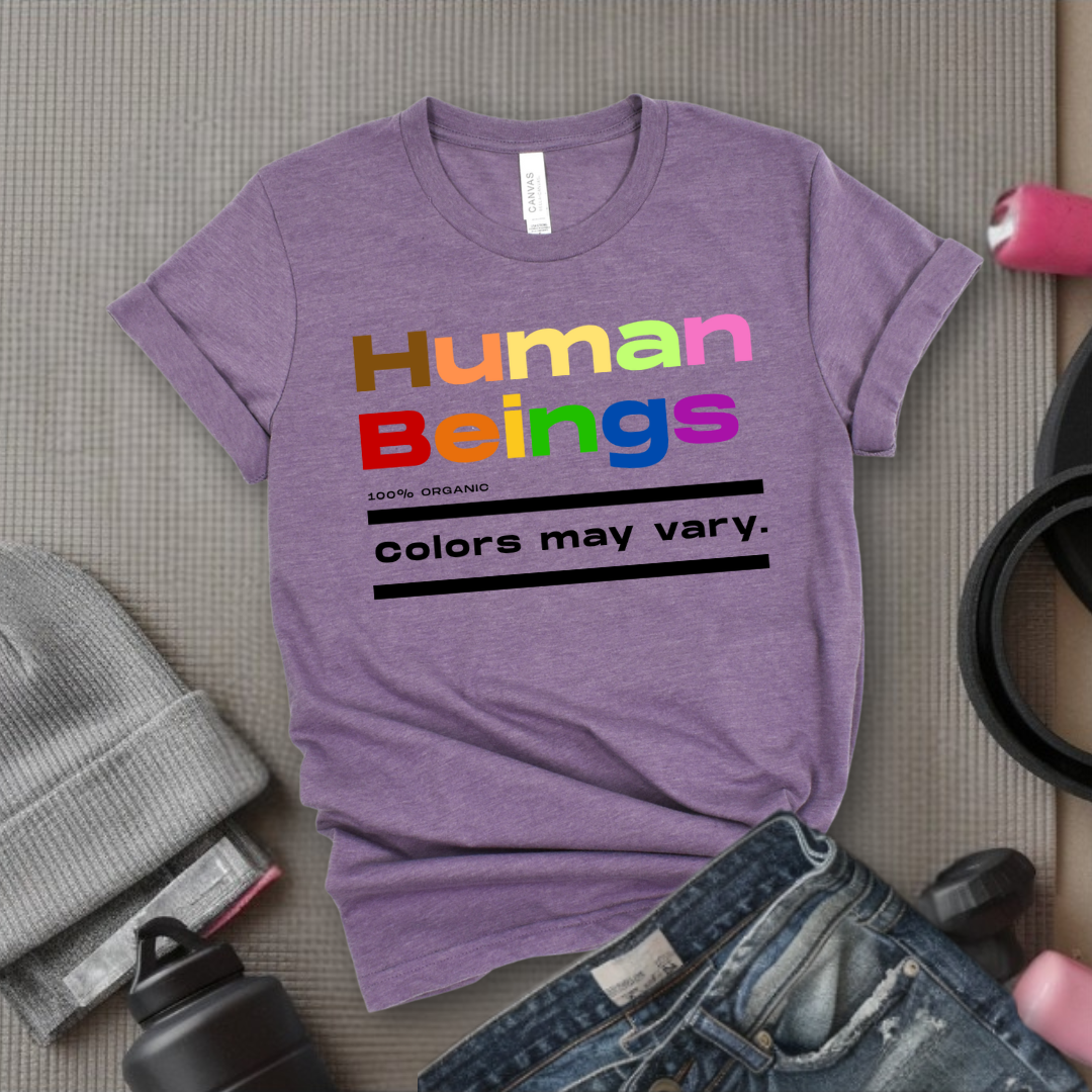 Human Beings 100% Organic Colors May Vary. - Women Empower Feminist Tee - Bella Canvas 3001