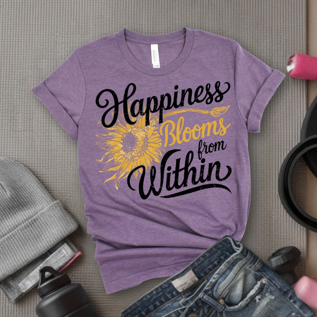 Happiness Blooms From Within - Feminist T-Shirt - Women Empowerment Tee - Bella Canvas 3001