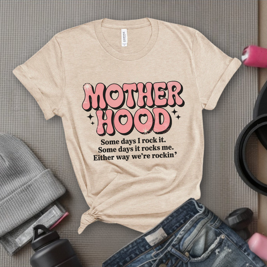 Motherhood Some Days I Rock It Some Days It Rocks Me - Mother's Day Gifts - Women Empower Feminist Tee - Bella Canvas 3001