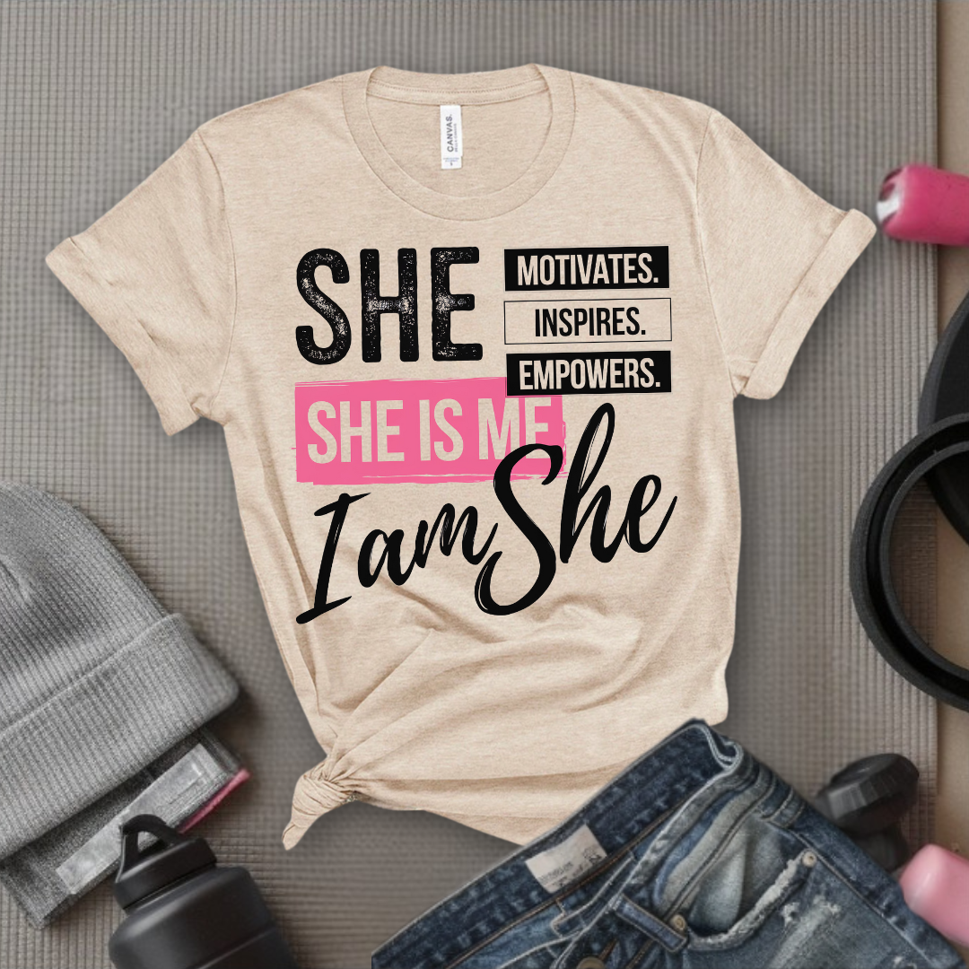 She is Motivates Inspires Empowers She is Me T-shirt - Women Empowerment Tee - Unisex Jersey Short Sleeve Shirt - Gift for Yourself - Bella Canvas 3001