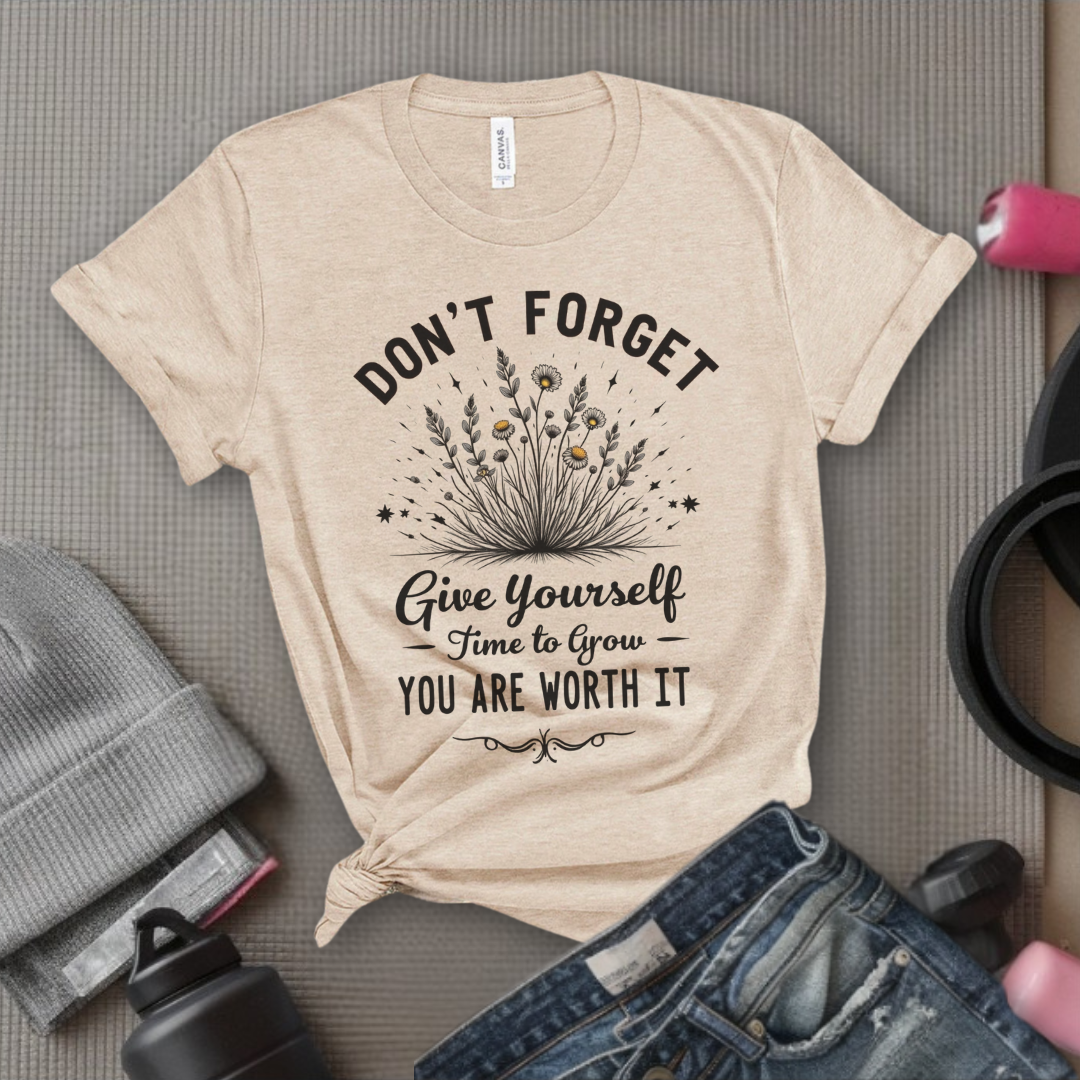 Keep Growing You're Worth It Tshirt - Feminist Women Empowerment Shirt - Unisex Jersey Short Sleeve Shirt - Gift for Yourself, Female Friends - Bella Canvas 3001