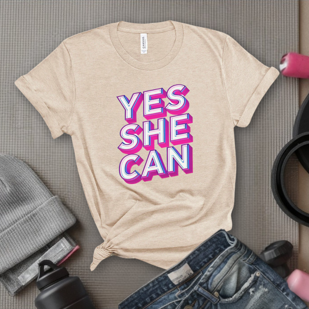 Yes She Can Motivational Tshirt - Feminist Women Empowerment Shirt - Unisex Jersey Short Sleeve Shirt - Gift for Yourself, Female Friends - Bella Canvas 3001
