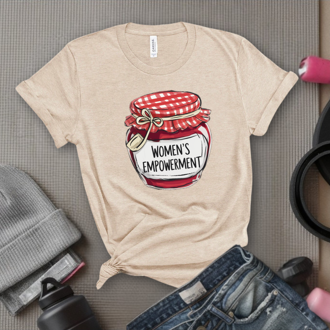 Women's Empowerment Is My Jam - Women Empowerment Tee - Gift for Her - Bella Canvas 3001