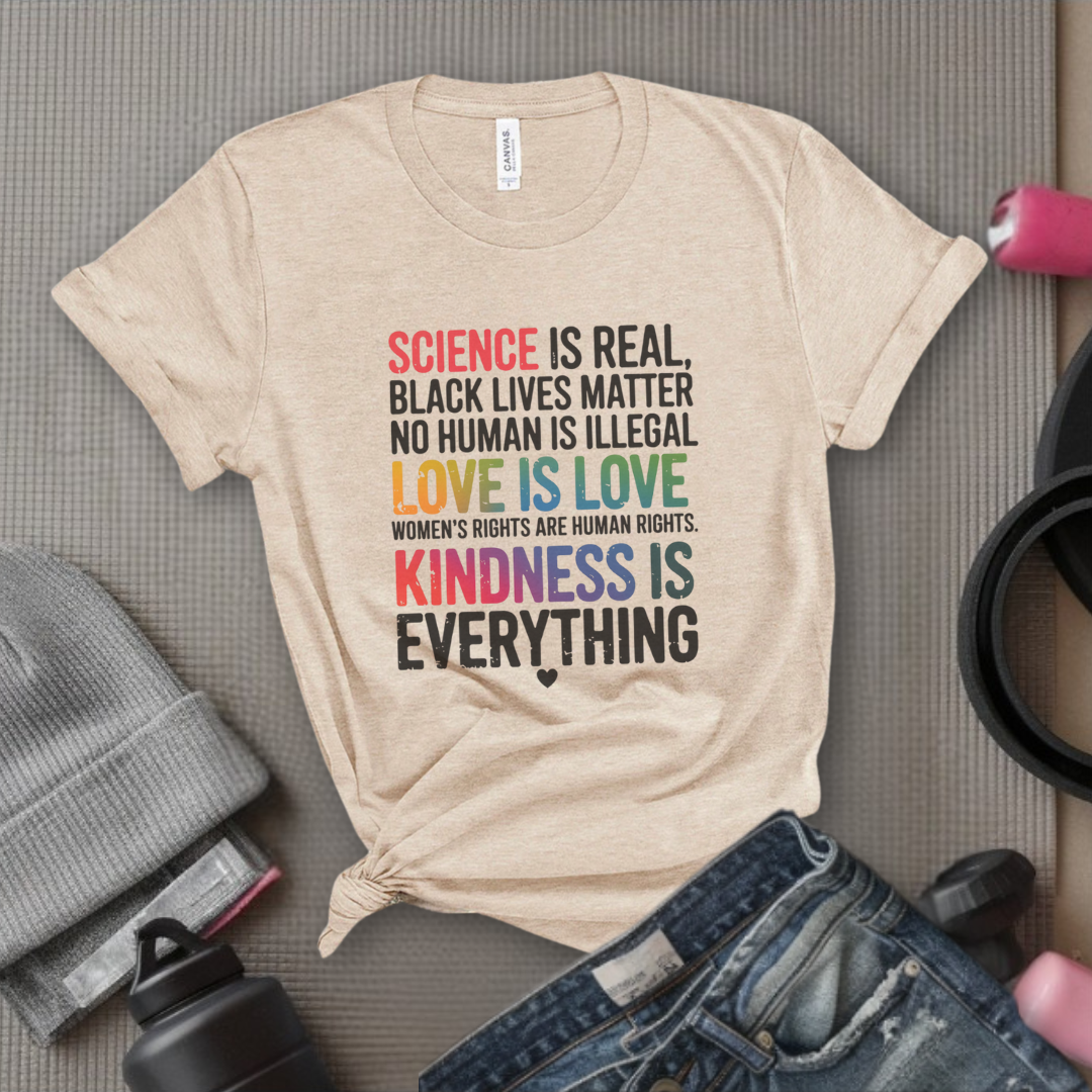 Science Is Real Black Lives Matter - Women Empowerment Tshirt - Gift for Strong Women, Feminists - Bella Canvas 3001
